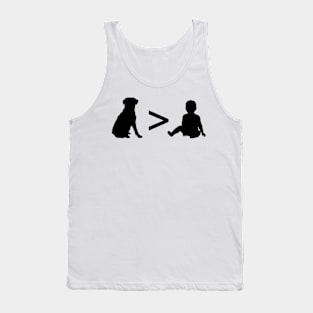 Dogs are better than Babies Tank Top